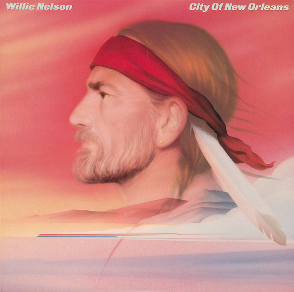 City Of New Orleans - Willie Nelson | LP