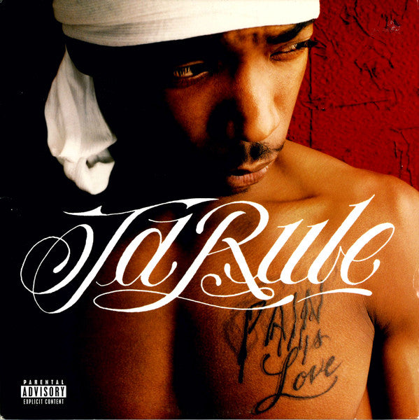 Pain Is Love | Ja Rule