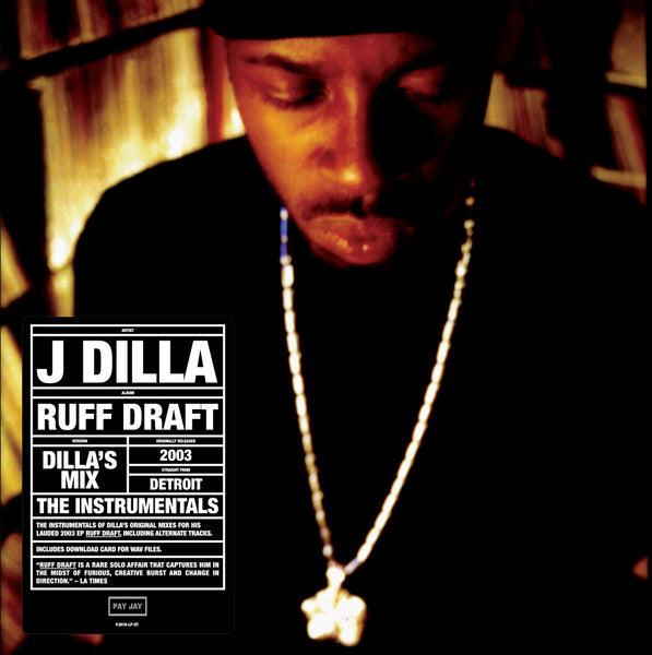 Ruff Draft: Dilla's Mix The Instrumentals | J Dilla