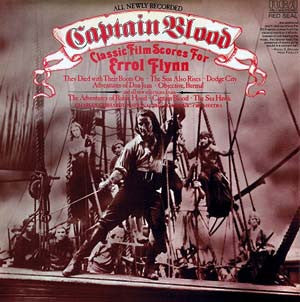 Captain Blood — Classic Film Scores For Errol Flynn | Charles Gerhardt; National Philharmonic Orchestra