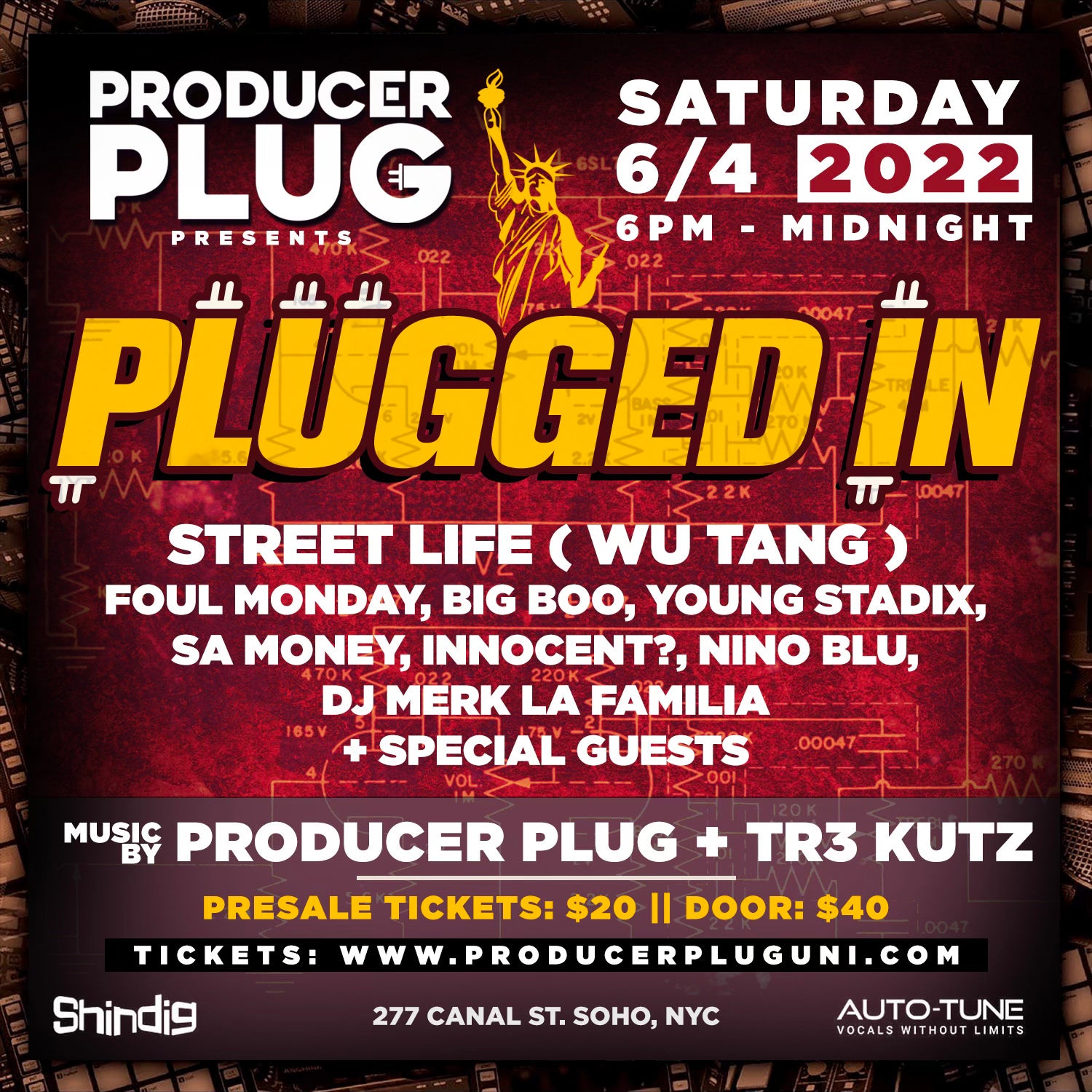 PRODUCERPLUG PRESENTS : 🗽PLUGGED IN Street Life ( Wu Tang) , Foul Monday, Big Boo, SA Money, Innocence, Nino Blu + SPECIAL GUETS🔌 MUSIC BY: PRODUCER PLUG + TR3 KUTZ JUNE4th, 2022