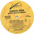Dirty South / What Chu Know - Goodie Mob | Vinyl Record