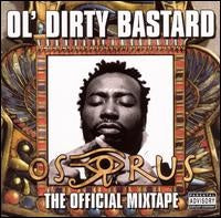 The Osirus Mixtape - Ol' Dirty Bastard | CD