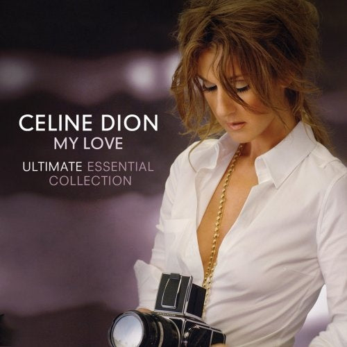 My Love (Ultimate Essential Collection) - Celine Dion | CD