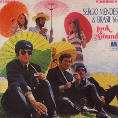Look Around - Sergio Mendes & Brasil '66 | LP