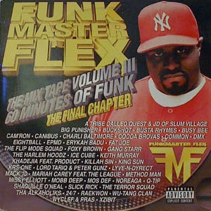 60 Minutes Of Funk (The Mixtape Volume III: The Final Chapter) - Funkmaster Flex | Vinyl Record