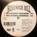 Who's The Biggest - Bushwick Bill | Vinyl Record