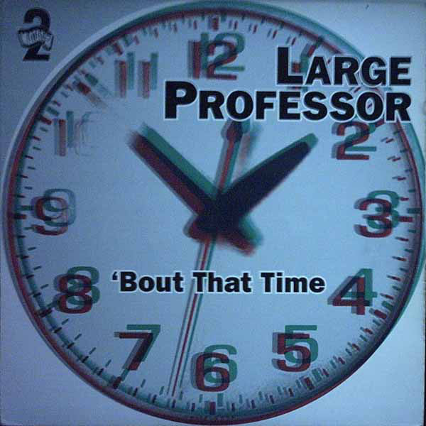 Bout That Time (Promo) - Large Professor | Vinyl Record