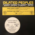 Worst Comes To Worst (Remix) / Expansion Team Theme (Remix) - Dilated Peoples | Vinyl Record