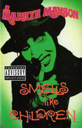 Smells Like Children - Marilyn Manson | Cassette
