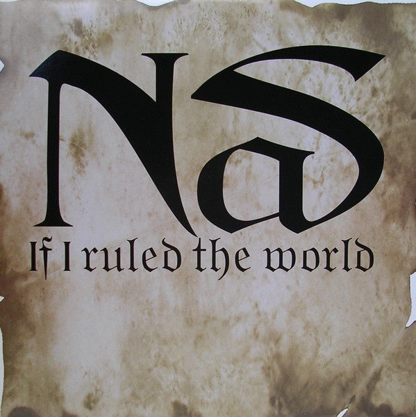 If I Ruled The World - Nas | LP