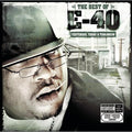 The Best Of E-40 (Yesterday, Today & Tomorrow) - E-40 | CD