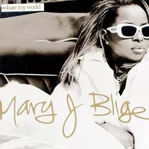Share My World - Mary J. Blige (OG) | Vinyl Record