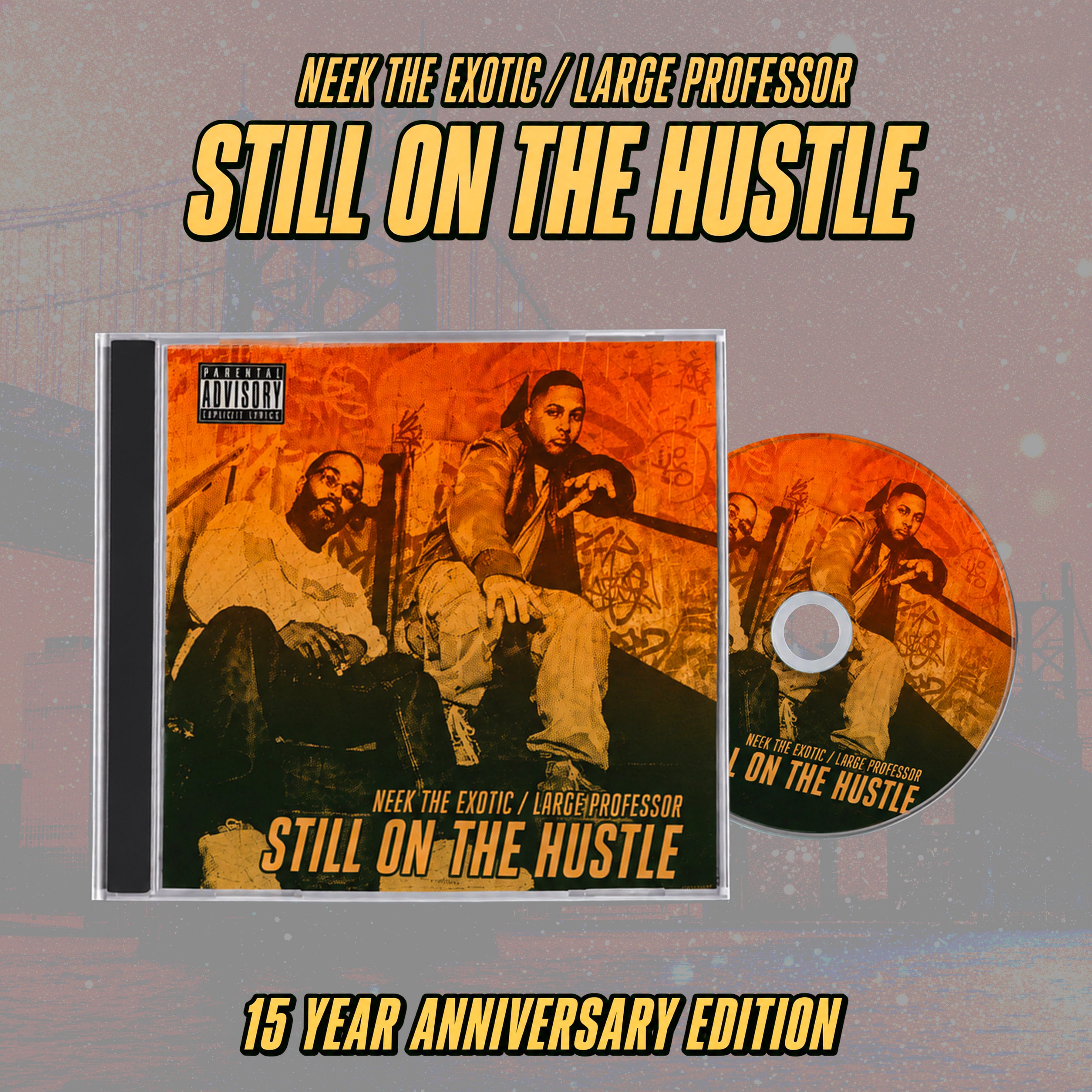 Neek the Exotic & Large Professor “ Still on Hustle” 15 Year Anniversary