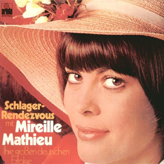 Schlager-Rendezvous Mit Mireille Mathieu - Ihre Großen Deutschen Erfolge - Mireille Mathieu | LP