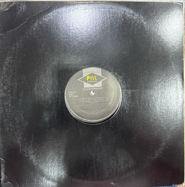 I Got To Have It - Ed O.G & Da Bulldogs | Vinyl Record