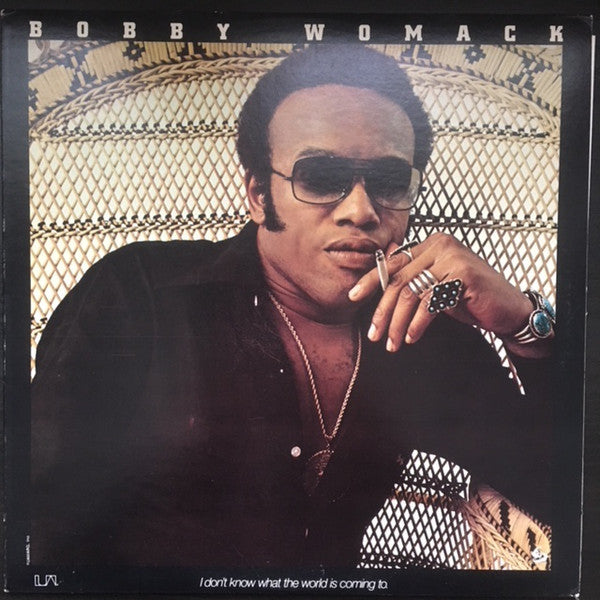 I Don't Know What The World Is Coming To - Bobby Womack | Vinyl Record