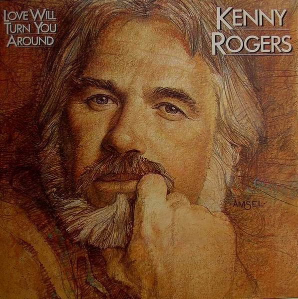Love Will Turn You Around - Kenny Rogers | LP