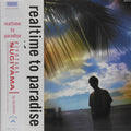 Realtime To Paradise - KIYOTAKA SUGIYAMA (Import JP) | Vinyl Record