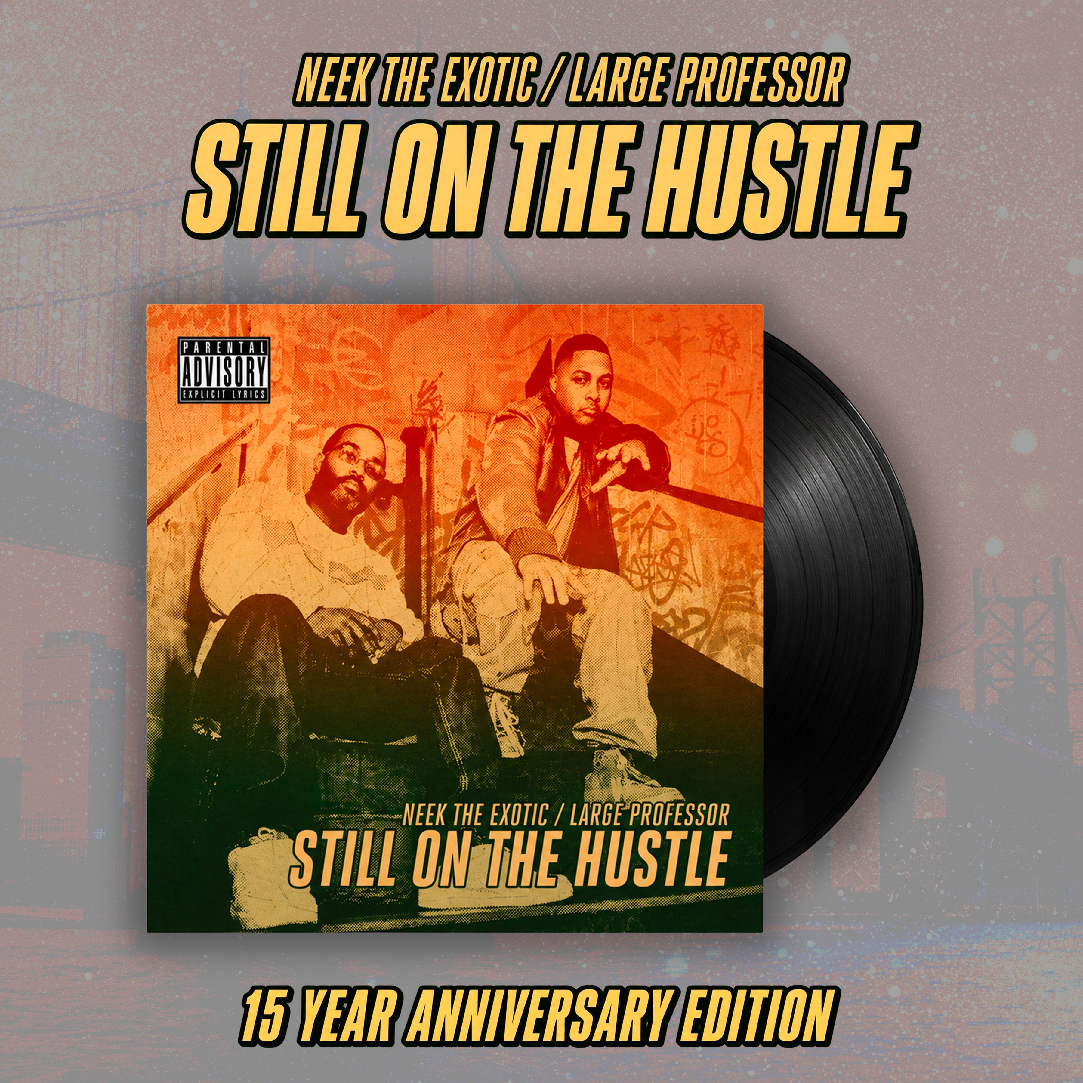 Neek the Exotic & Large Professor “ Still on Hustle” 15 Year Anniversary