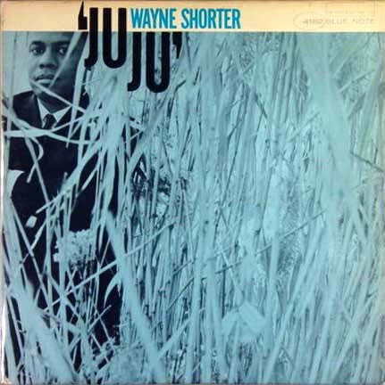 Juju - Wayne Shorter | LP