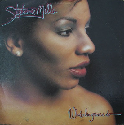 What Cha Gonna Do With My Lovin' - Stephanie Mills | Vinyl Record