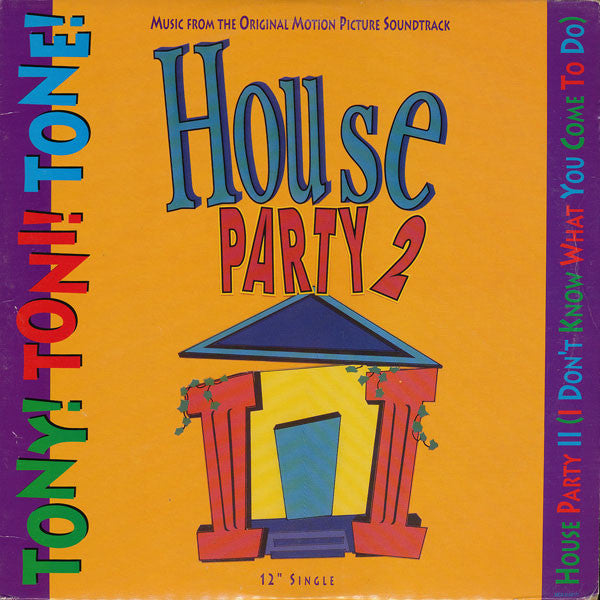 House Party II (I Don't Know What You Come To Do) - Tony! Toni! Toné! | LP