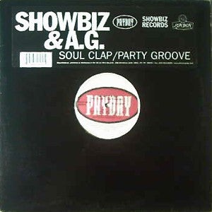 Soul Clap / Party Groove - Showbiz & A.G. | Vinyl Record