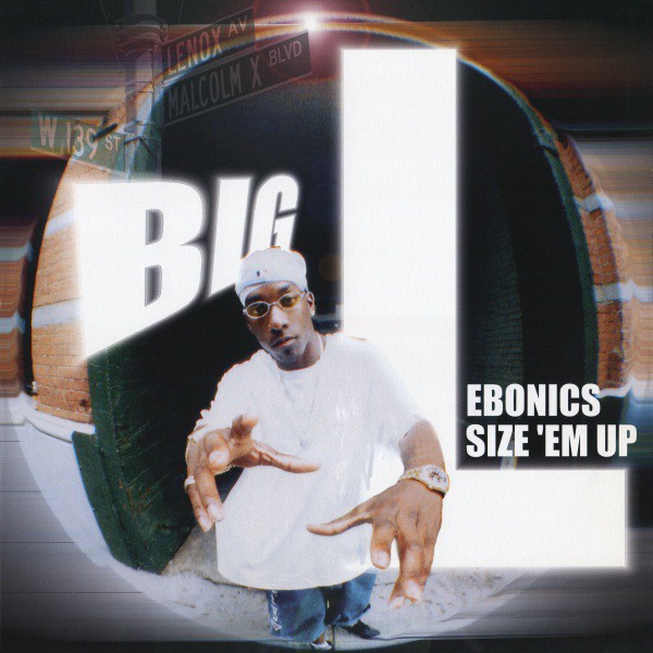 Ebonics / Size 'Em Up (OG) - Big L | Vinyl Record