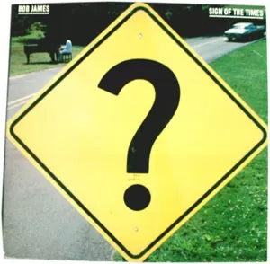 Sign Of The Times - Bob James | Vinyl Record