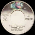 Should I Do It - Pointer Sisters | Vinyl Record