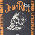Beautifully Broken (Pickin' Up The Pieces) - Jelly Roll | Vinyl Record