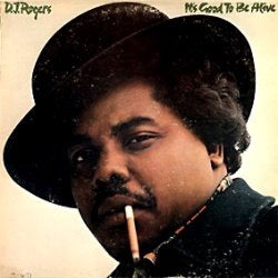 It's Good To Be Alive - D. J. Rogers | LP