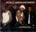 Mamacita - Public Announcement | CD