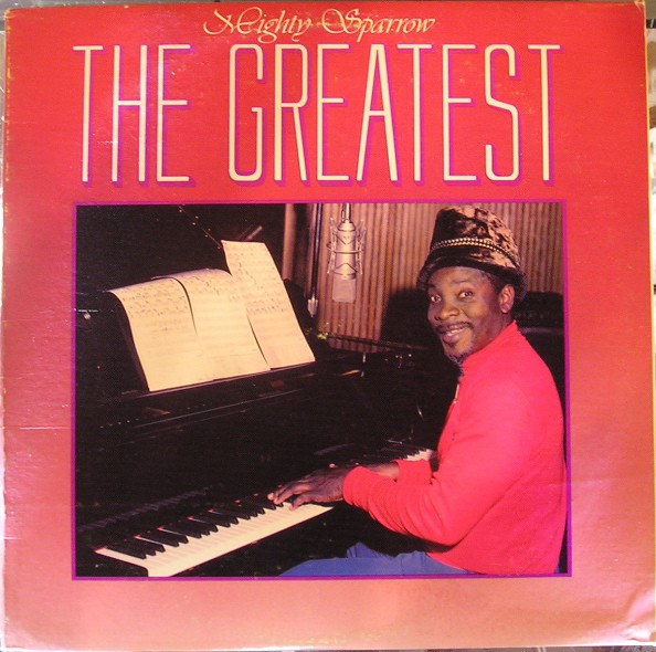The Greatest - Mighty Sparrow | Vinyl Record