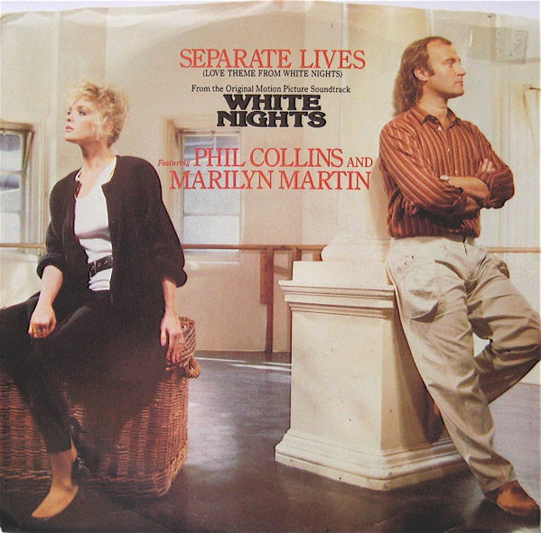 Separate Lives (Love Theme From White Nights) - Phil Collins; Marilyn Martin | LP