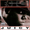 Juicy - Notorious B.I.G. | Vinyl Record