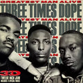 Greatest Man Alive - Three Times Dope | Vinyl Record