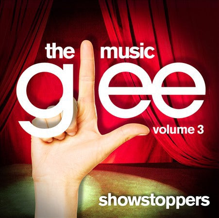 Glee: The Music - Volume 3, Showstoppers - Glee Cast | CD