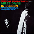 In Person Friday And Saturday Nights At The Blackhawk, San Francisco - Miles Davis | Vinyl Record