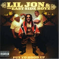 Put Yo Hood Up - Lil' Jon & The East Side Boyz | Vinyl Record