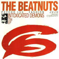 Intoxicated Demons The Radio Friendly EP - The Beatnuts | Vinyl Record