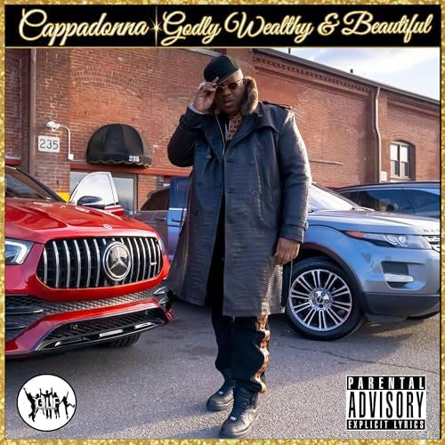 Godly Wealthy & Beautiful - Cappadonna | CD
