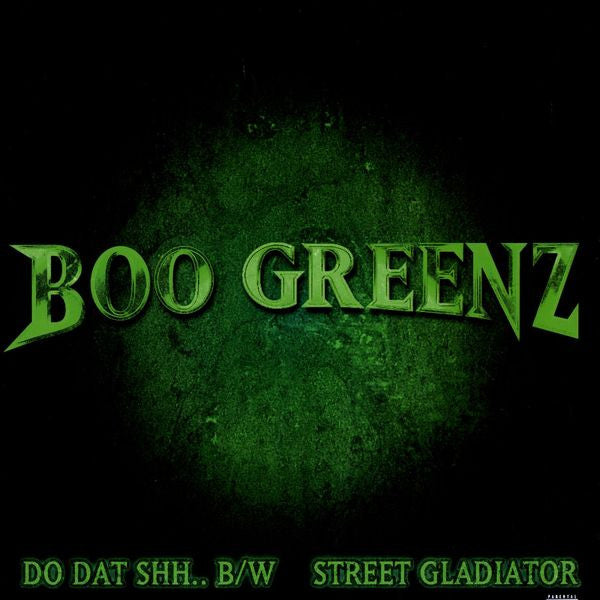 Do Dat Shh.. / Street Gladiator - Boo Greenz | Vinyl Record