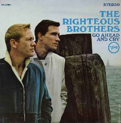 Go Ahead And Cry - The Righteous Brothers | Vinyl Record