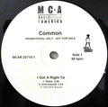 I Got A Right Ta - Common | Vinyl Record