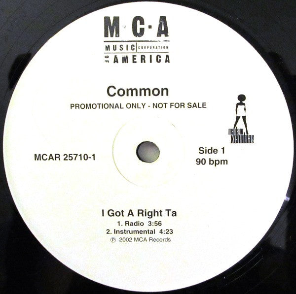 I Got A Right Ta - Common | Vinyl Record