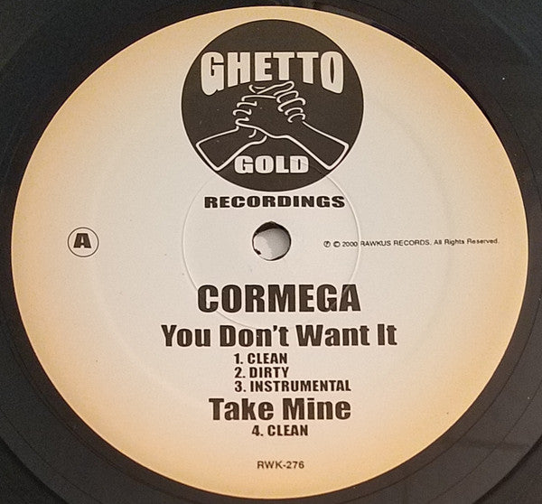 You Don't Want It / Take Mine / Killaz Theme - Cormega | LP