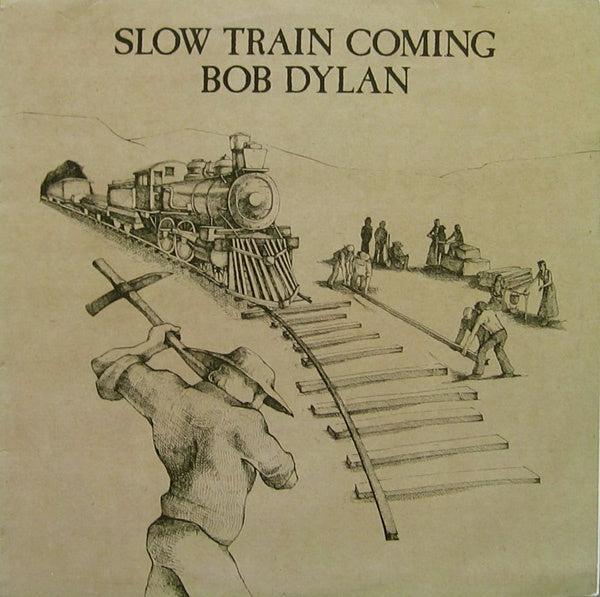 Slow Train Coming - Bob Dylan | Vinyl Record