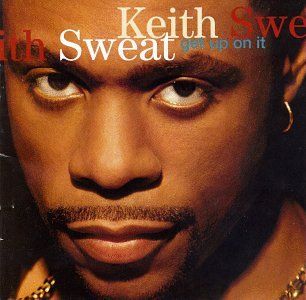 Get Up On It - Keith Sweat | CD